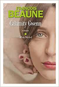 Calamity Gwenn